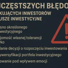 Giełda w co inwestować: unikaj najczęstszych błędów inwestycyjnych