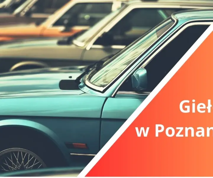 Giełda samochodowa Poznań – kiedy czynna i co warto wiedzieć